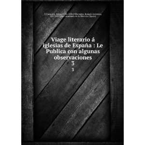  Viage literario Ã¡ iglesias de EspaÃ±a  Le Publica 