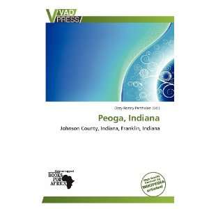    Peoga, Indiana (9786138620327): Ozzy Ronny Parthalan: Books