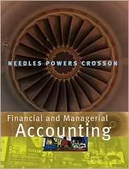 Financial and Managerial Accounting, (0618777172), Belverd E. Needles 