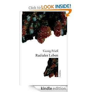 Radiales Leben (German Edition) Georg Frieß  Kindle 