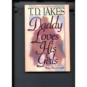  Daddy Loves His Girls Jakes T.D. Books