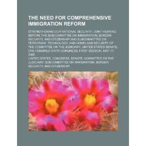  The need for comprehensive immigration reform 