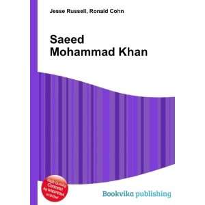 Saeed Mohammad Khan Ronald Cohn Jesse Russell Books