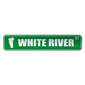   WHITE RIVER ST  STREET SIGN USA CITY VERMONT: Home 