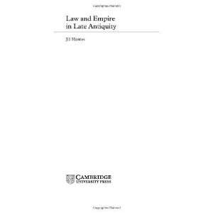  Law and Empire in Late Antiquity [Hardcover] Jill Harries Books