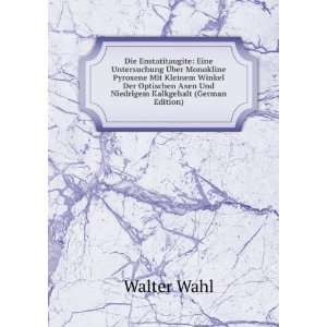  Axen Und Niedrigem Kalkgehalt (German Edition): Walter Wahl: Books