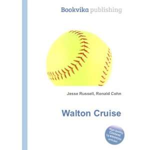  Walton Cruise Ronald Cohn Jesse Russell Books