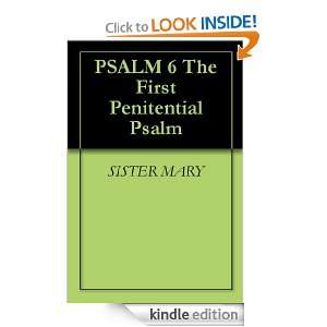 PSALM 6 The First Penitential Psalm SISTER MARY  Kindle 