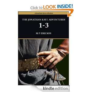 The Jonathan Kaye Adventures 1 3 M P Ericson  Kindle 