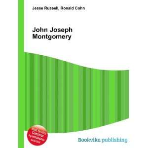  John Joseph Montgomery Ronald Cohn Jesse Russell Books