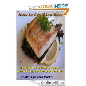 How to Cook Sea Bass Maria Teixiera Martins  Kindle Store