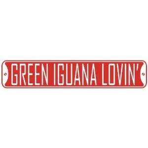 GREEN IGUANA LOVIN  STREET SIGN