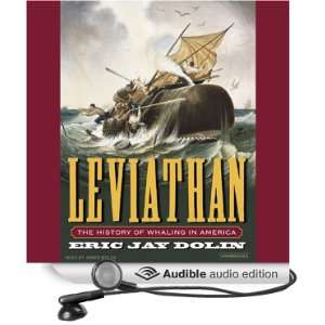Leviathan The History of Whaling in America [Unabridged] [Audible 