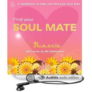  Find Your Soul Mate (Audible Audio Edition) Shazzie 