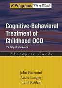  & NOBLE  Cognitive Behavioral Treatment of Childhood Ocd Its Only 