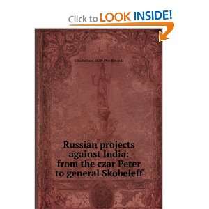  Russian projects against India from the czar Peter to 