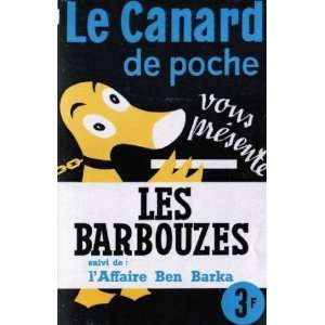   , les barbouzes suivi de laffaire ben barka Canard Enchaine Books