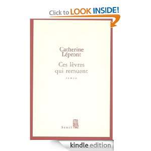 Ces lèvres qui remuent (CADRE ROUGE) (French Edition) Catherine 