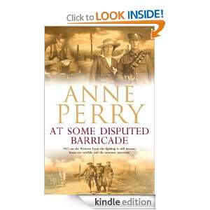 At Some Disputed Barricade Anne Perry  Kindle Store