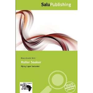  Roller Soaker (9786138853640) Klaas Apostol Books