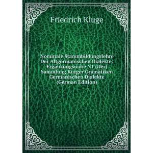   Germanischen DÃ­alekte (German Edition) Friedrich Kluge Books