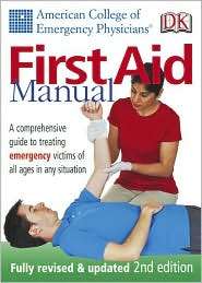 American College of Emergency Physicians First Aid Manual, (0756601959 