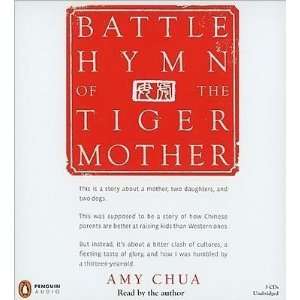  Battle Hymn of the Tiger Mother Publisher: Penguin Audio 