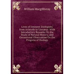   Observation On the Progress of Zoology: William Macgillivray: Books