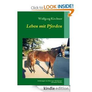 Leben mit Pferden (German Edition) Wolfgang Kirchner  