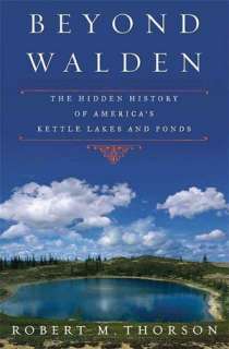   Kettle Lakes and Ponds by Robert Thorson, Walker & Company  Hardcover