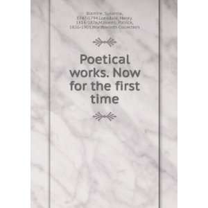  Poetical works. Now for the first time Susanna, 1747 1794,Lonsdale 