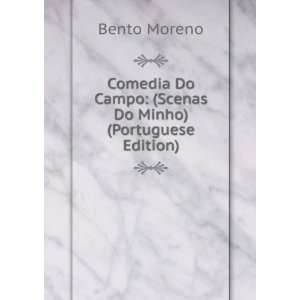   Do Campo (Scenas Do Minho) (Portuguese Edition) Bento Moreno Books