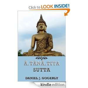 Â Tânâ Tiya Sutta (Extended Annotated Edition) Unknown Author 