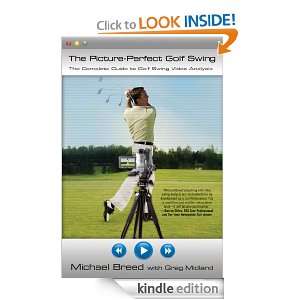 The Picture Perfect Golf Swing Greg Midland, Michael Breed  