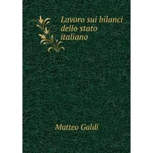  Lavoro sui bilanci dello stato italiano Matteo Galdi 