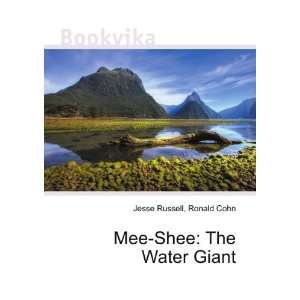  Mee Shee The Water Giant Ronald Cohn Jesse Russell 