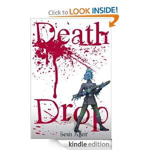 Death Drop (The D Evolution) Sean Allen  Kindle Store