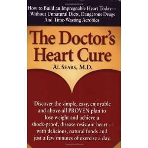 The Doctors Heart Cure, Beyond the Modern Myths of Diet 