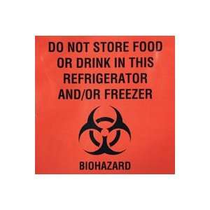  PT# BSLA PT# # BSLA  Label Biohazard Refrigerator 4.7x4 Ea 