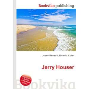 Jerry Houser [Paperback]
