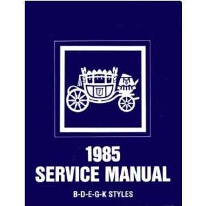   : 1985 BUICK CADILLAC CHEVROLET Body Service Shop Manual: Automotive