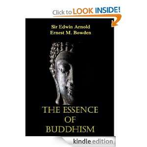 The Essence of Buddhism; Wisdom of Buddha (Annotated) Ernest M 