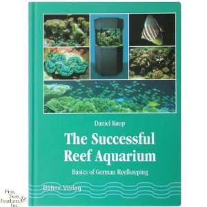  The Successful Reef Aquarium