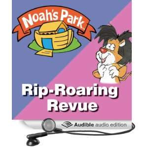  Noahs Parks Rip Roaring Revue Noahs Park, Episode 5 