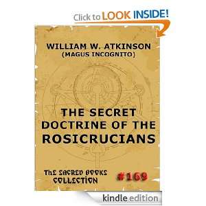 The Secret Doctrine Of The Rosicrucians (The Sacred Books) Magus 