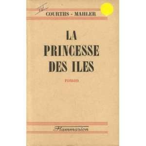  La princesse des îles: Courths Mahler: Books