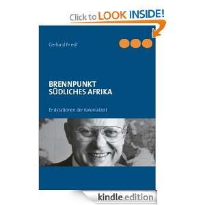 BRENNPUNKT SÜDLICHES AFRIKA: Endstationen der Kolonialzeit (German 