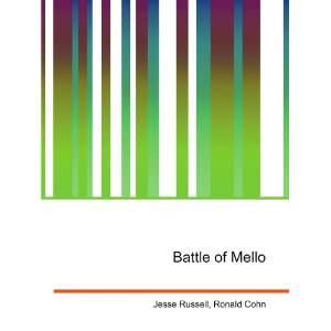  Battle of Mello Ronald Cohn Jesse Russell Books