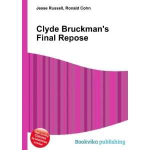  Clyde Bruckmans Final Repose Ronald Cohn Jesse Russell 