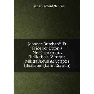   (Latin Edition) (9785873942183) Johann Burchard Mencke Books